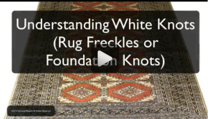 Understanding White Knots (Rug Freckles or Foundation Knots)